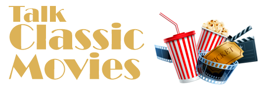 Talk Classic Movies